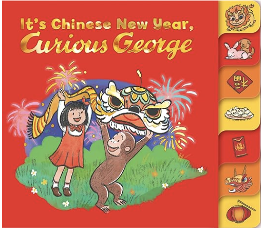 It's Chinese New Year Curious George Lunar New Year books for kids